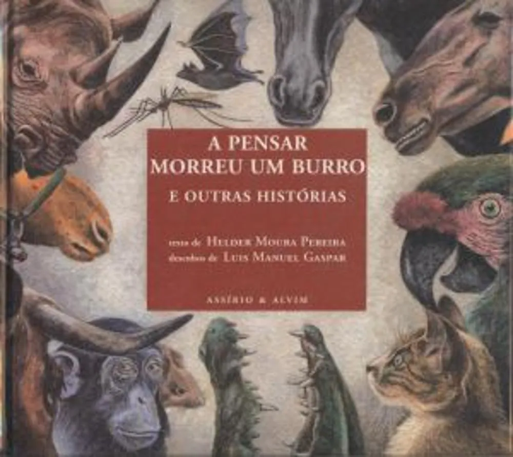 A pensar morreu um burro e outras histórias