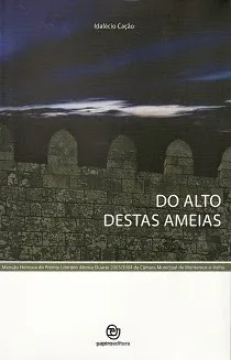 Do alto destas ameias