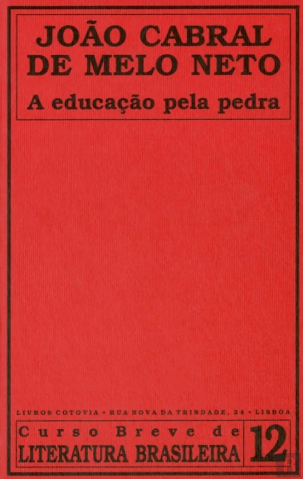 A educação pela pedra