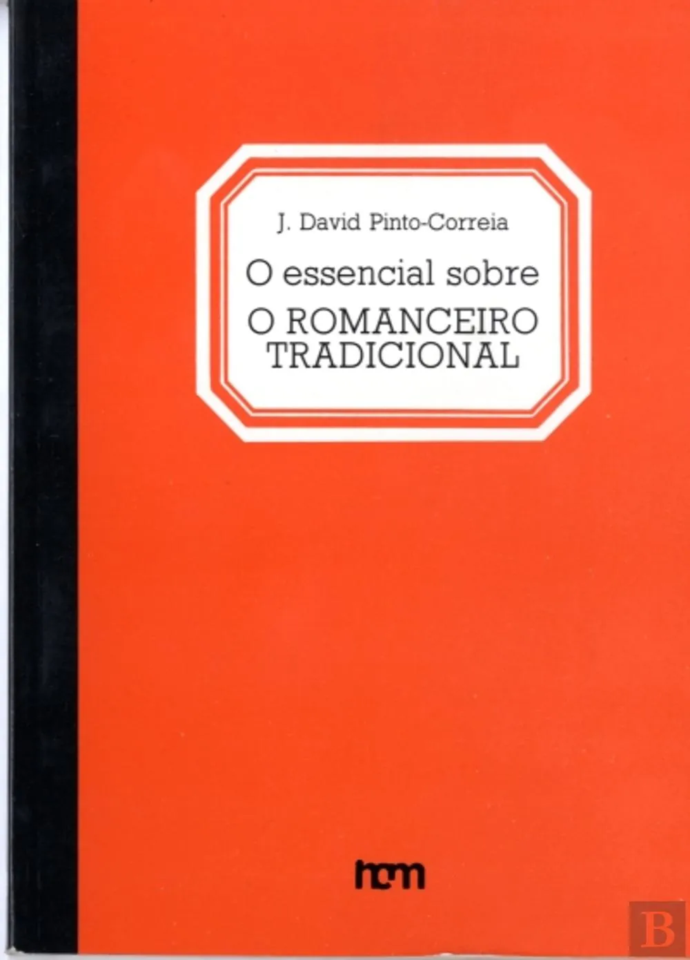 O Essencial sobre o Romanceiro Tradicional