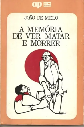 A memória de ver matar e morrer