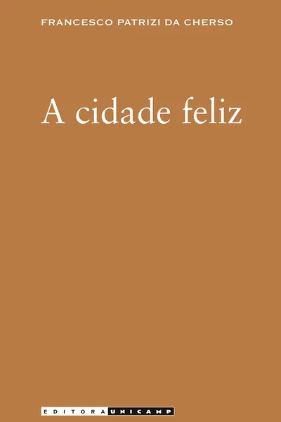 Assalto a uma cidade feliz