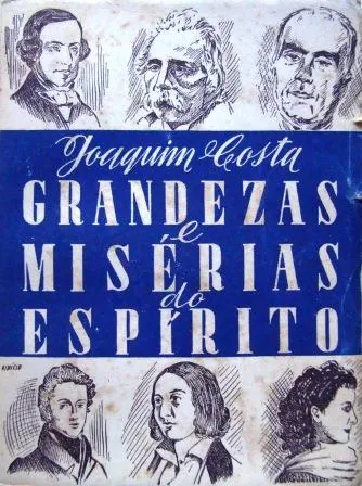 Grandezas e misérias do espírito