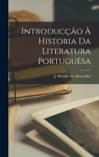 Introdução à História da Literatura Portuguesa