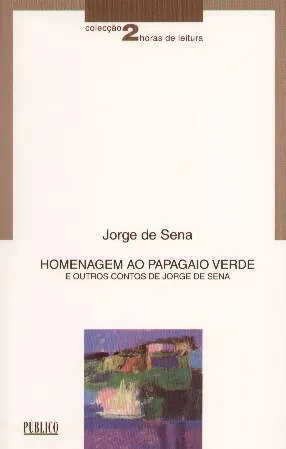 Homenagem ao papagaio verde e outros contos