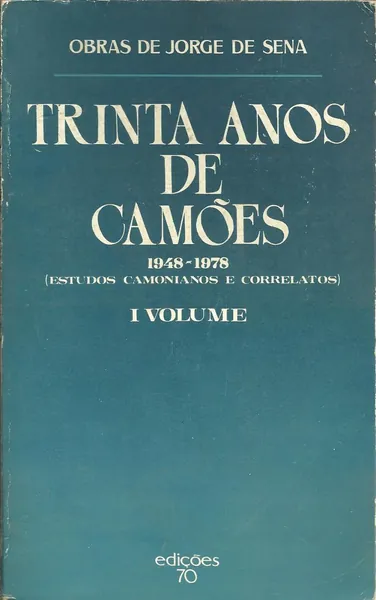Trinta anos de Camões : 1948-1978 : estudos camonianos e correlatos