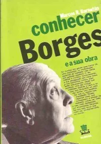 Conhecer Borges e a Sua Obra