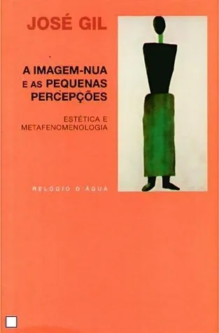 A imagem-nua e as pequenas percepções