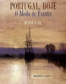 Portugal, hoje. O medo de existir