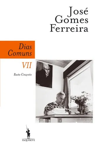 Dias comuns VII - Rasto cinzento