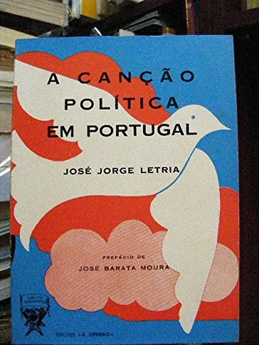 A canção política em Portugal, da resistência à revolução