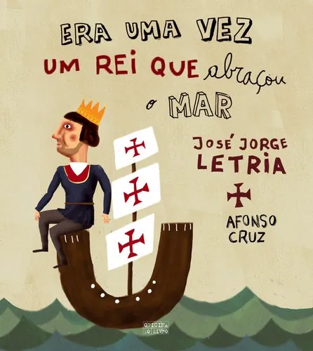 Era uma vez um rei que abraçou o mar