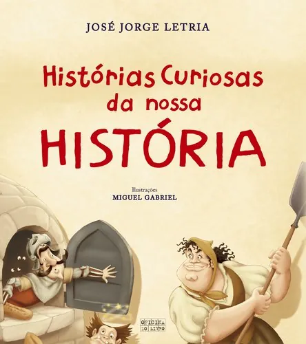 Histórias curiosas da nossa história