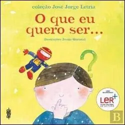 O que eu quero ser...