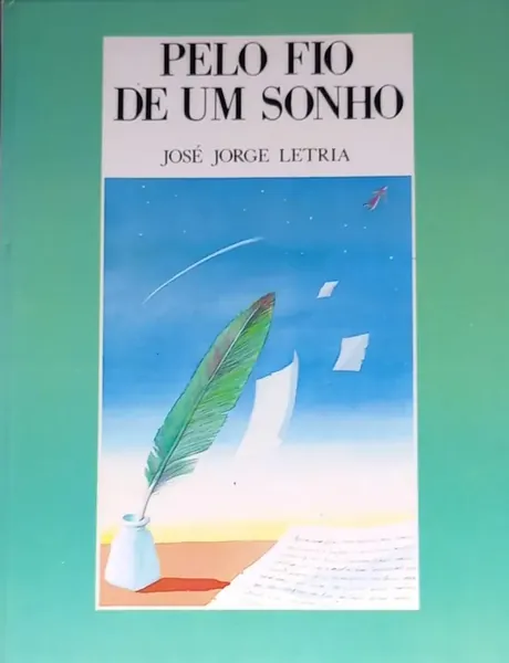 Pelo fio de um sonho