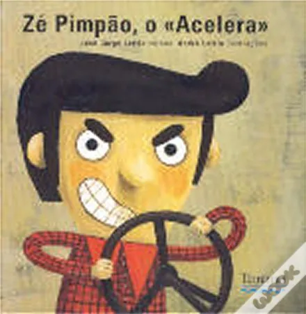 Zé Pimpão : o «acelera»