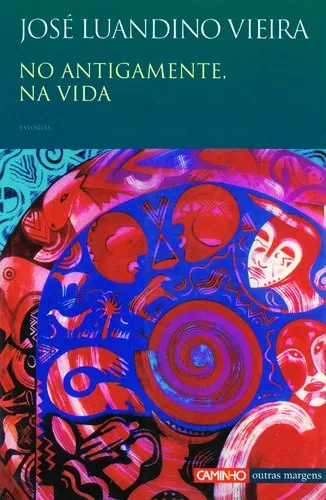 No antigamente, na vida: estórias