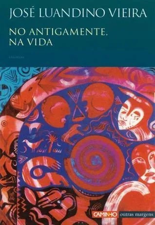 No antigamente, na vida