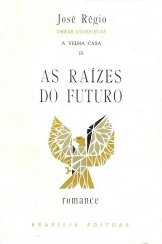 A Velha Casa II - As Raízes do Futuro