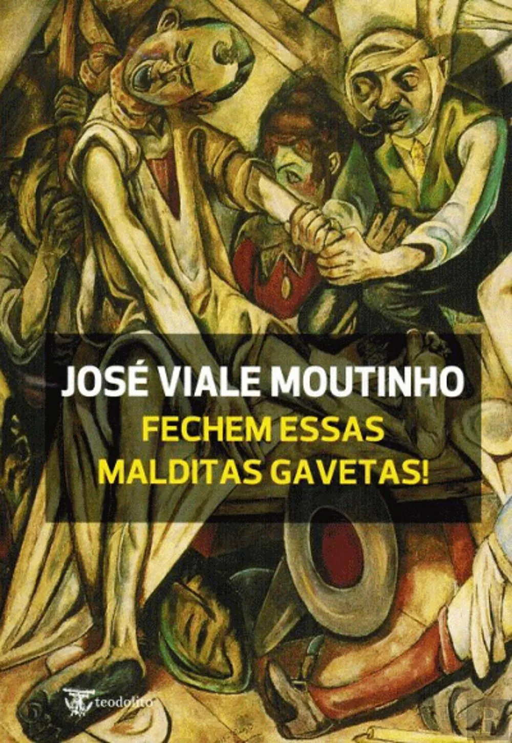 Fechem essas malditas gavetas!