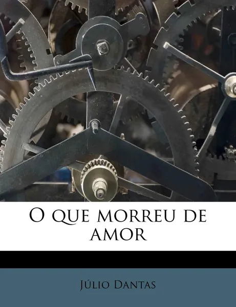 O Que Morreu de Amor