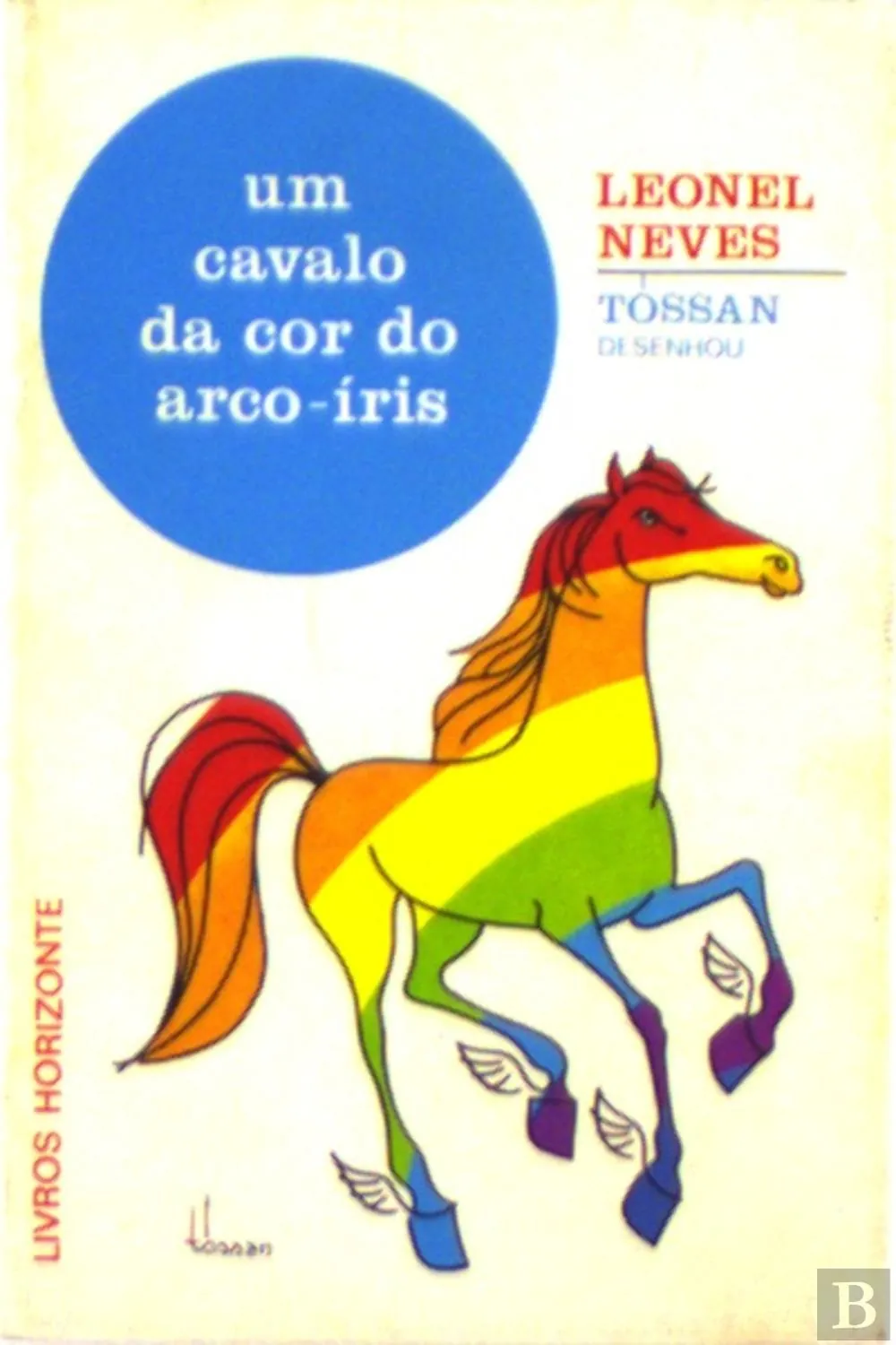 Um Cavalo da Cor do Arco-Íris