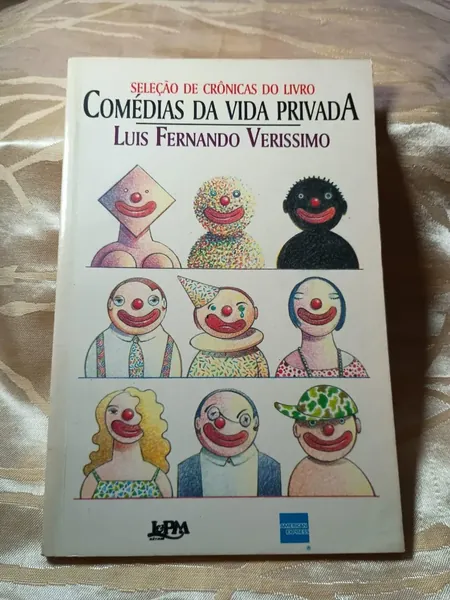 Comédias da vida privada: seleção de crônicas do livro