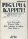 Pega pra Kapput!