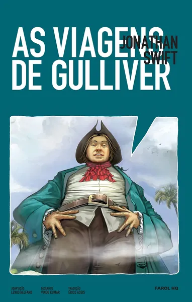 As Viagens de Gulliver de Jonathan Swift: adaptação livre