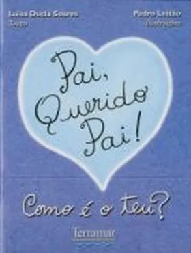 Pai, Querido Pai!  Como é o Teu?