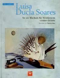 Se os Bichos se vestissem como Gente
