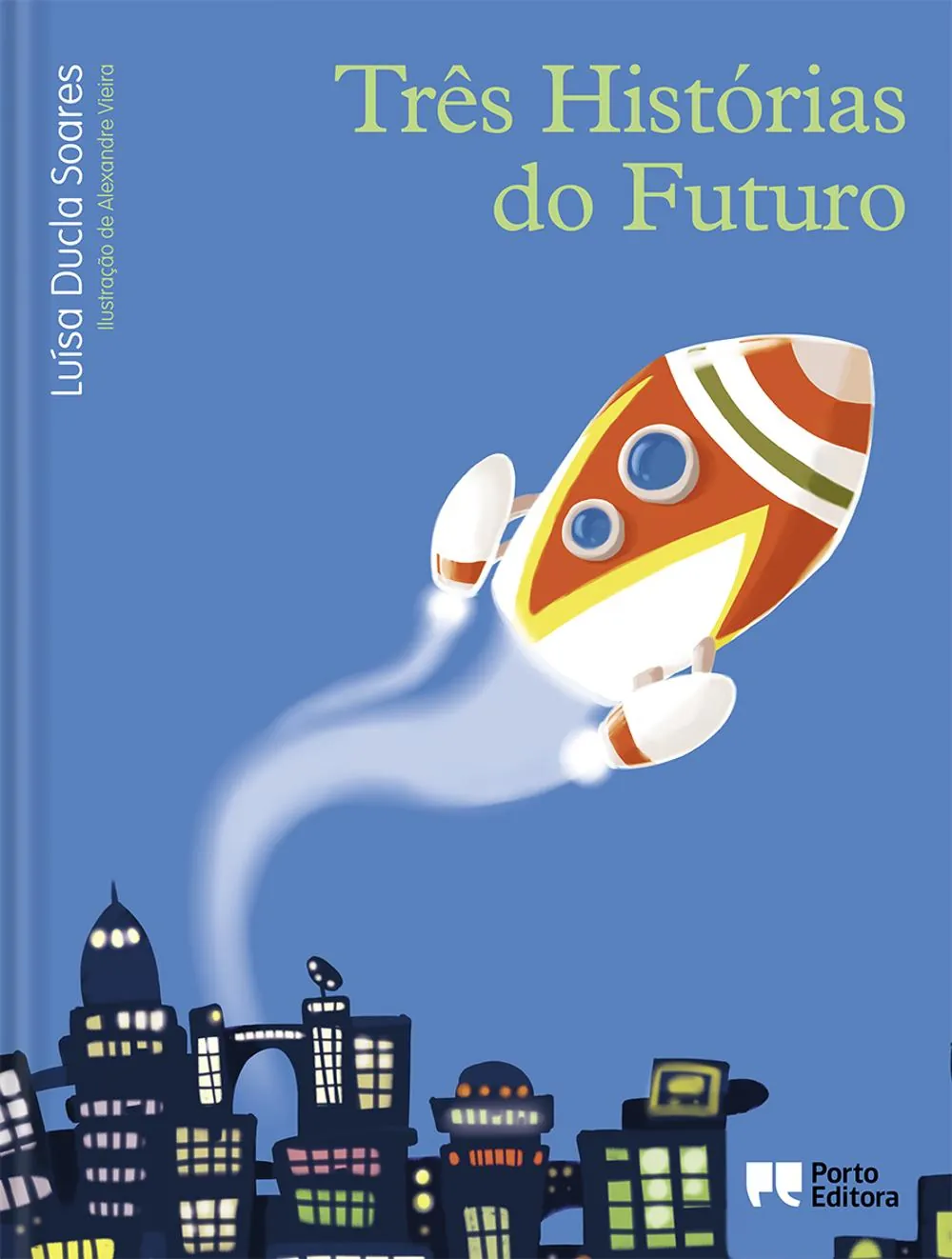 Três Histórias do Futuro