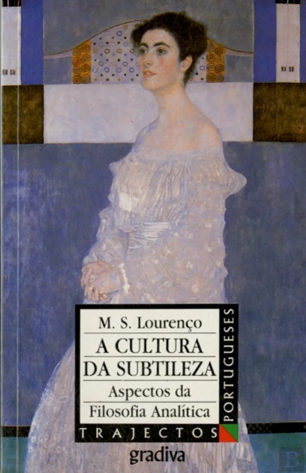 A cultura da subtileza : aspectos da filosofia analítica