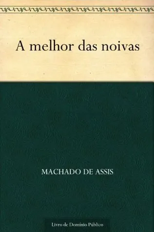 A MELHOR DAS NOIVAS