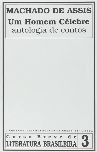Um homem celebre:  e  outros contos imortais