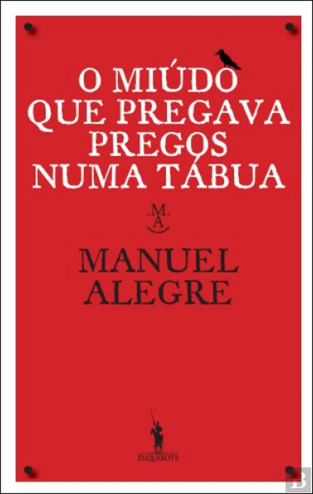 O Miúdo Que Pregava Pregos Numa Tábua