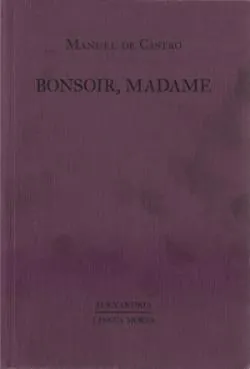 Bonsoir, madame