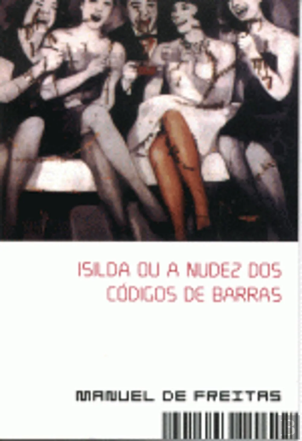 Isilda ou a nudez dos códigos de barras