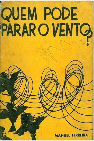 Quem Pode Parar o Vento?