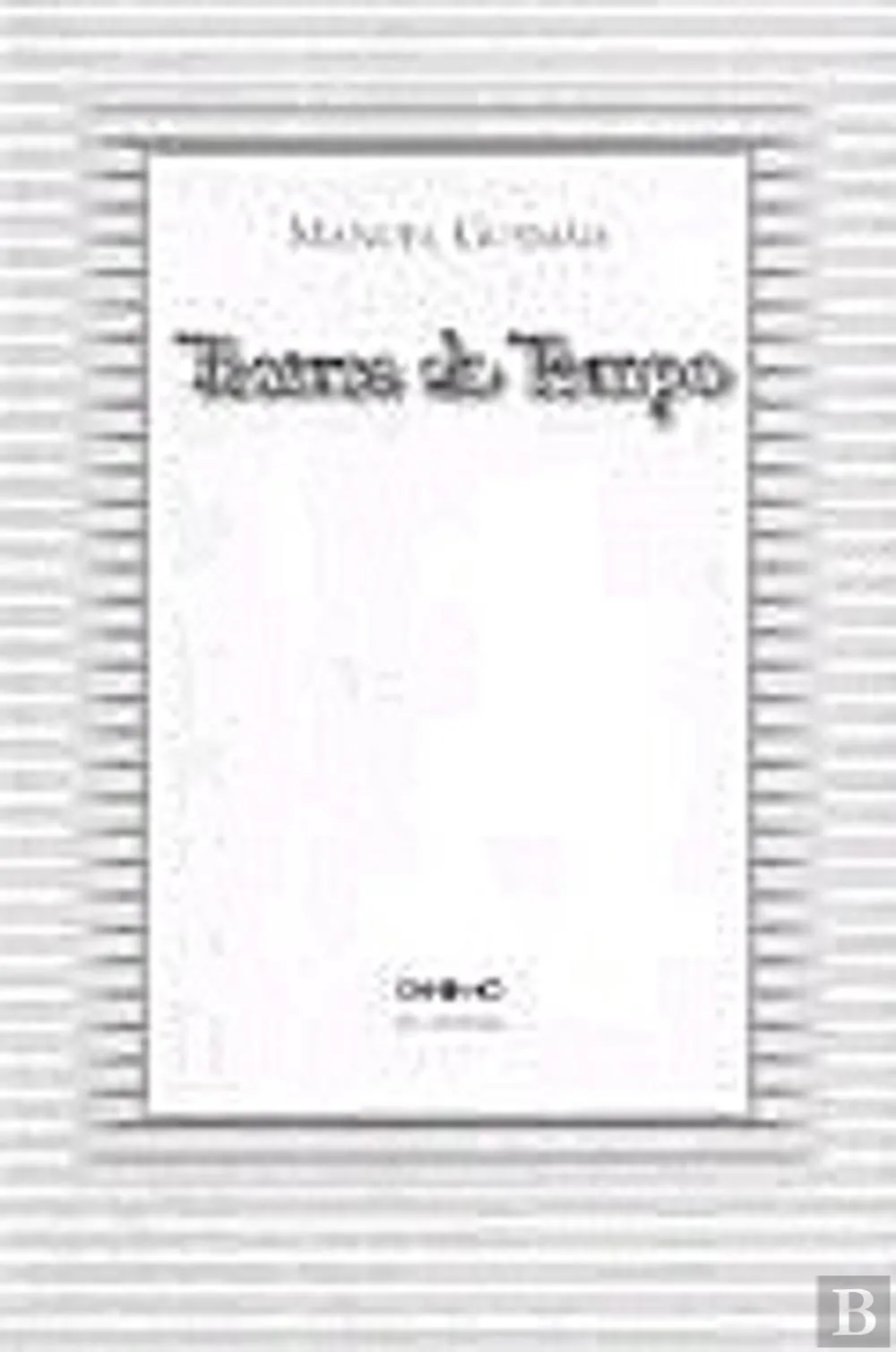 Teatros do tempo (1994-2000)