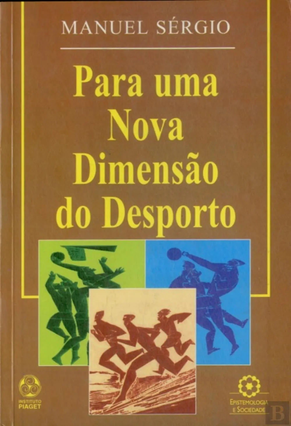 Para Uma Nova Dimensão do Desporto