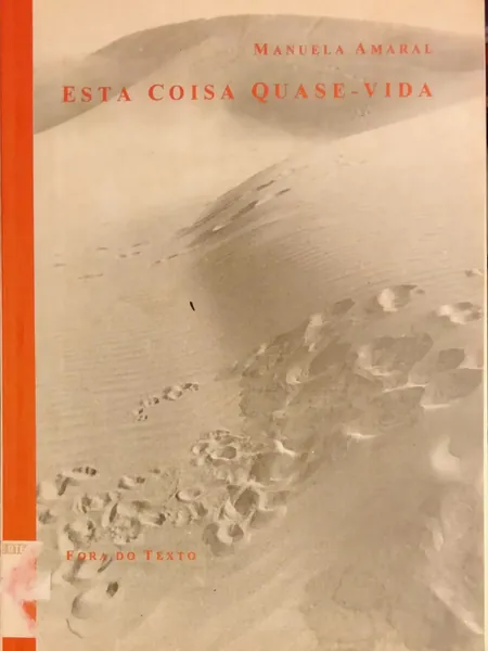 Esta Coisa Quase Vida