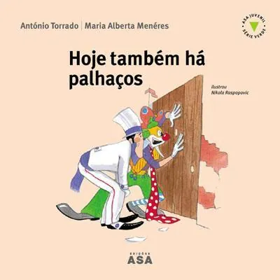 Hoje também há palhaços
