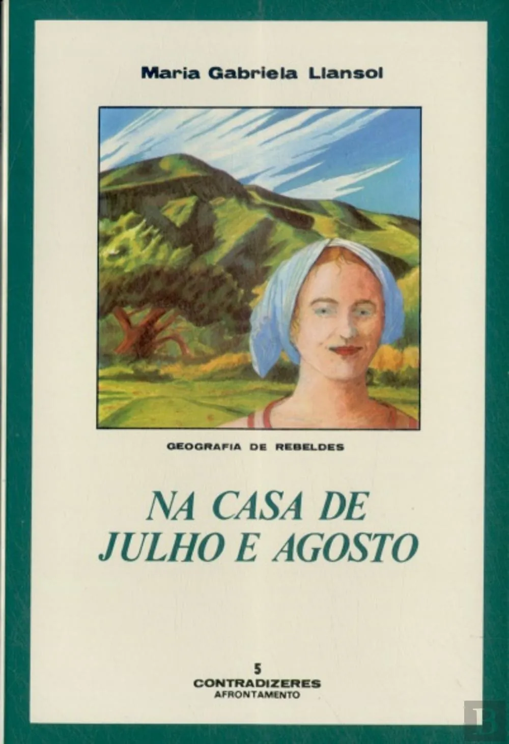 Na casa de Julho e Agosto