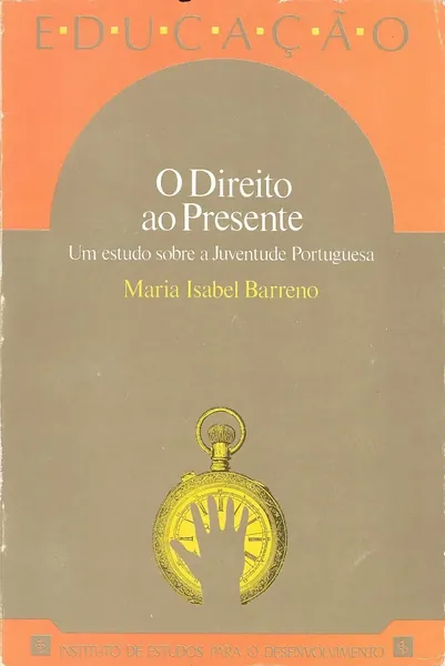 O direito ao presente : um estudo sobre a juventude portuguesa