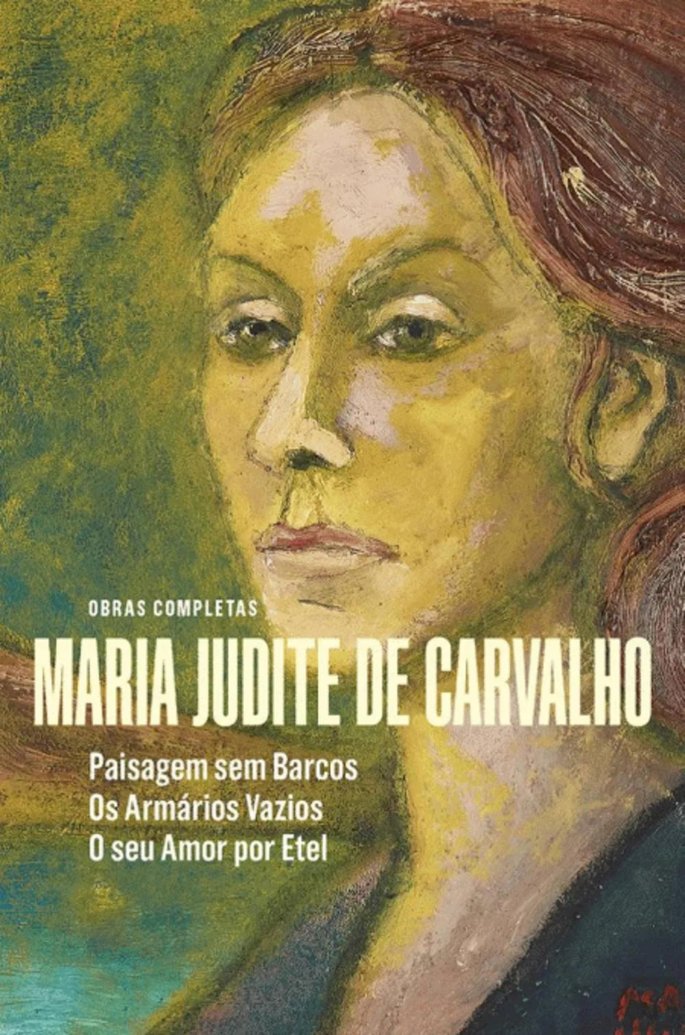 Obras Completas Maria Judite de Carvalho - Vol. 1