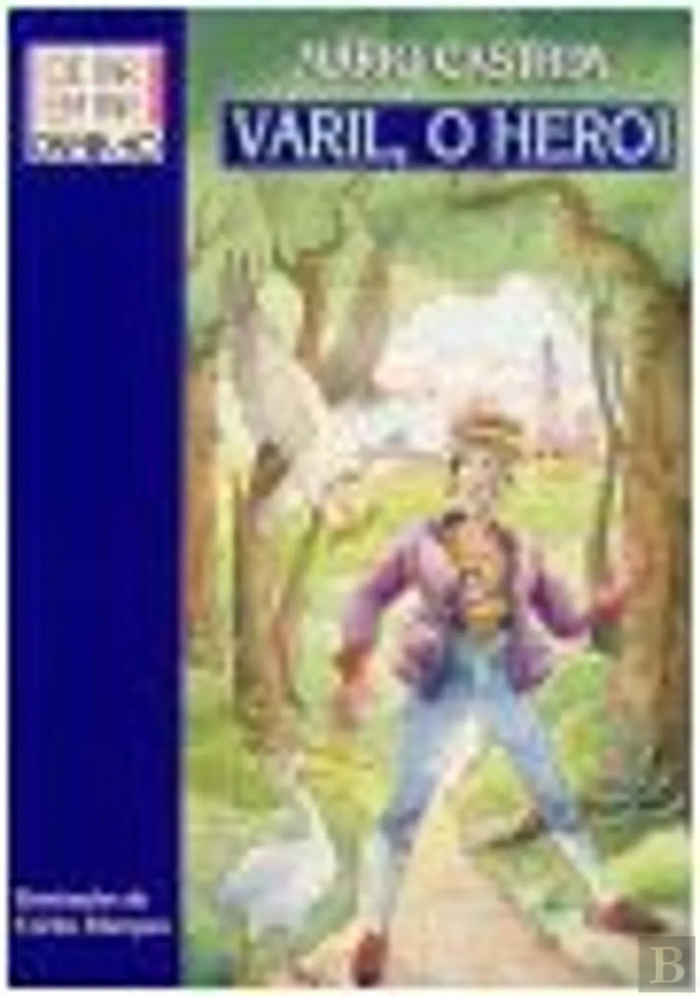 Váril, o Herói