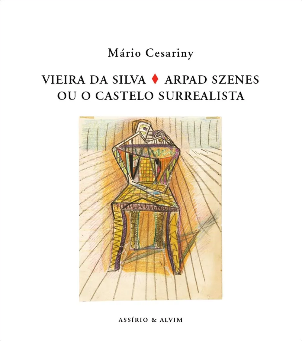 Vieira da Silva, Arpad Szenes ou o castelo surrealista