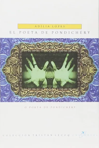 El poeta de Pondichéry