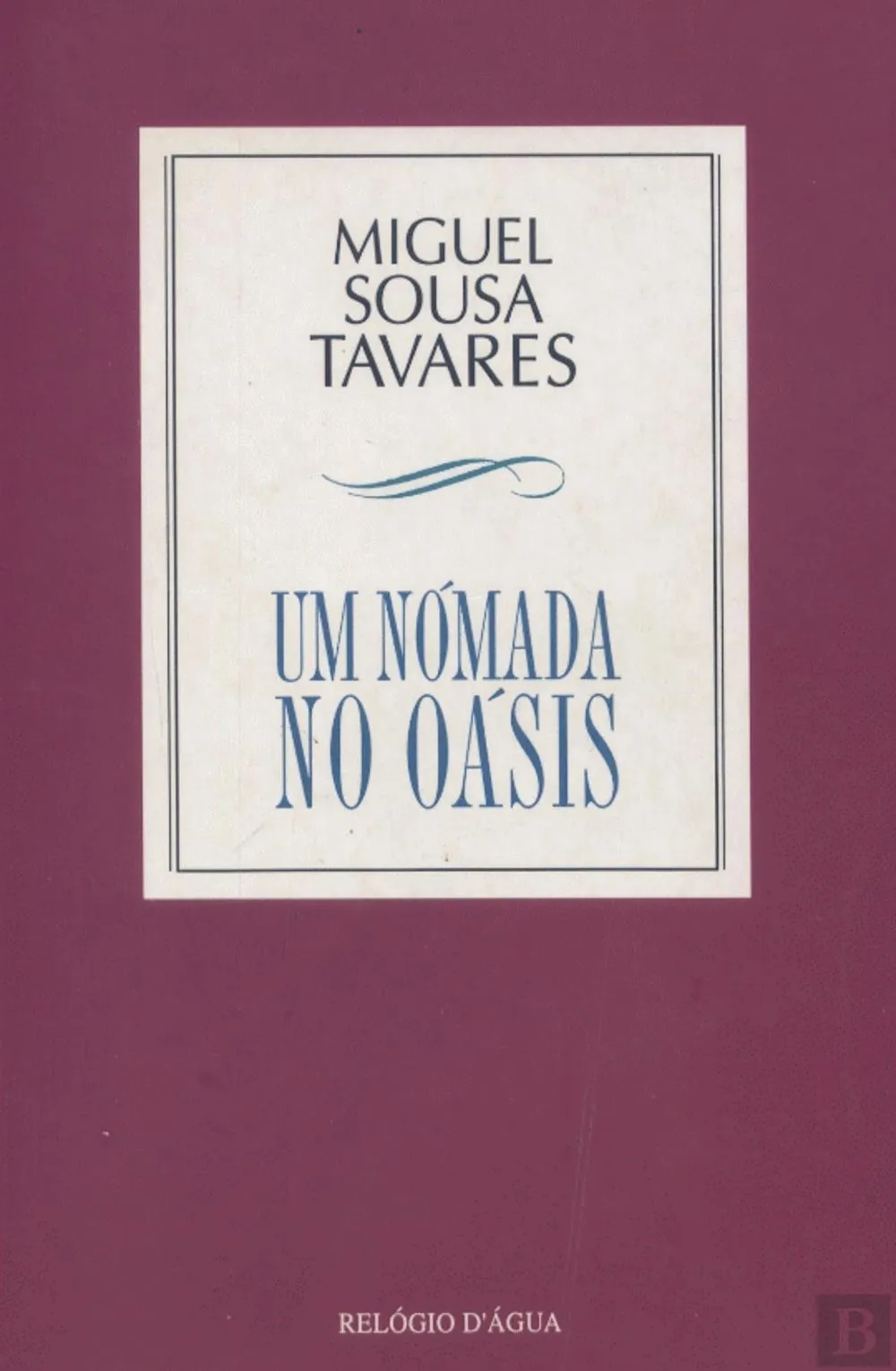 Um nómada no oásis